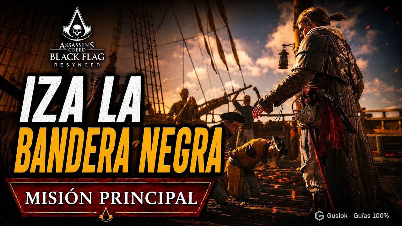 Iza La Bandera Negra – Misión Principal | Assassin’s Creed Black Flag Resynced