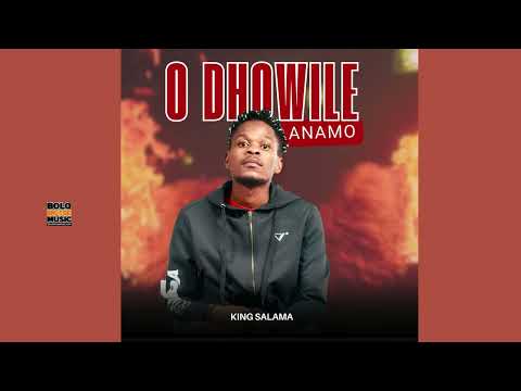King Salama - O Dhowile Anamo (Original)