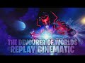 Galactus Event Cinematic in REPLAY MODE [4K]
