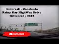 Bucuresti Constanta In 10 Minute Via A2 Autostrada Soarelui 10x Speed Highway Drive 2022