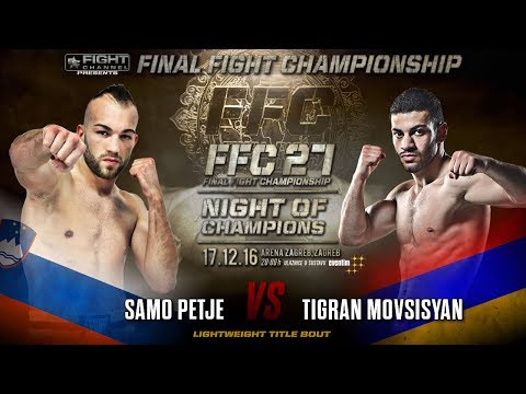 FFC 27: Samo Petje vs. Tigran Movsisyan