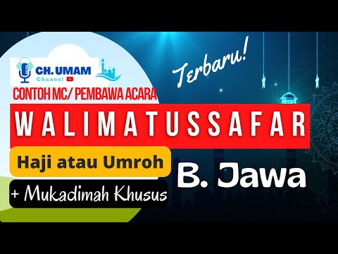 MC Walimatussafar Bahasa Jawa