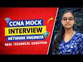 CCNA Mock Interview 2025 Real Network Engineer Q A Ccna Networking Cybersecurity Fresherjobs