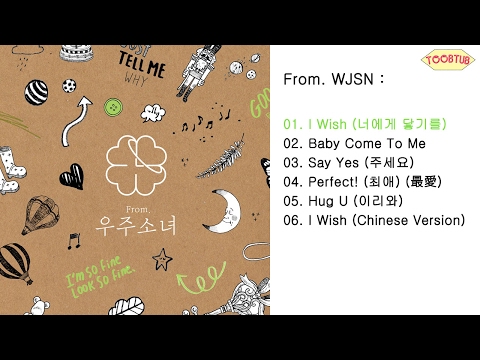 [Full Album] WJSN (우주소녀) (Cosmic Girls) - From. WJSN (From. 우주소녀) [3rd Mini Album]