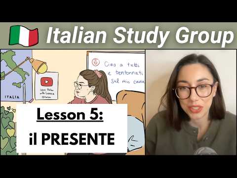 Lezione 5: Usi del Presente Indicativo - Italian Study Group (in Italian with subtitles)