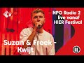 Suzan & Freek live met Kwijt @ HIER Festival | NPO Radio 2