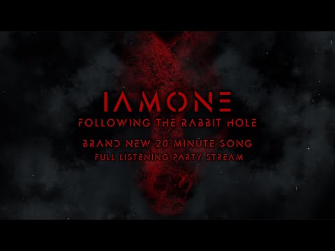 IAMONE - FOLLOWING THE RABBIT HOLE (Full 20-Minute Single Stream)