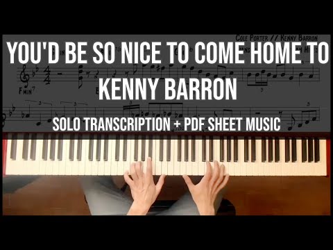 Kenny Barron - You'd Be So Nice to Come Home to Transcription + PDF Sheet Music