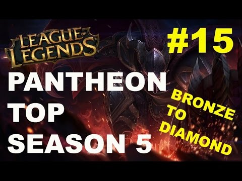 [Bronze To Diamond Series #15] Pantheon Top Full Game w/ Commentary Season 5 (league of legends)
