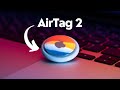 Apple AirTag 2 - AMAZING NEW UPDATES !!