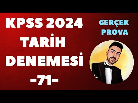 KPSS 2024 TARİH DENEME GERÇEK PROVA -71-  #kpss2024 #kpsstarih #kpsstarihdenemesi #ösym