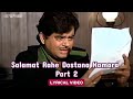 Salamat Rahe Dostana Hamara Part 2 Lyric Video Kishore K Mohd Rafi Amitabh Shatrughan Dostana