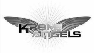 Krome Angels - KrisKros Rythms