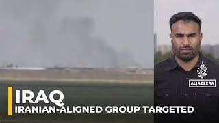 Iraq air strikes: Iraqi officials say Iranian-aligned group targeted