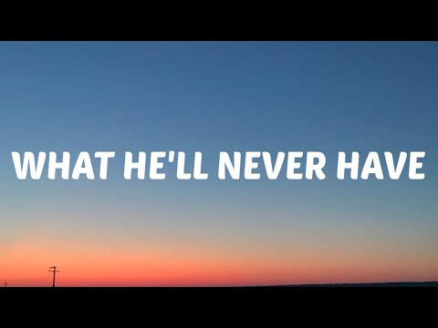 Dylan Scott - What He'll Never Have (Lyrics)