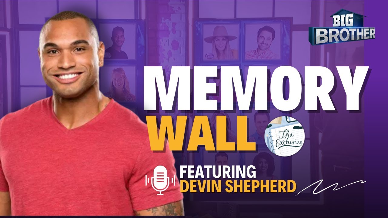 Big Brother 16's Devin Shepherd Reflects on Bomb Squad Alliance, Shares Personal Struggles in House