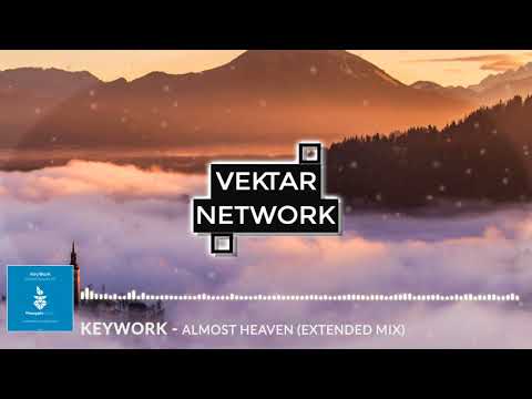 KeyWork - Almost Heaven (Extended Mix)
