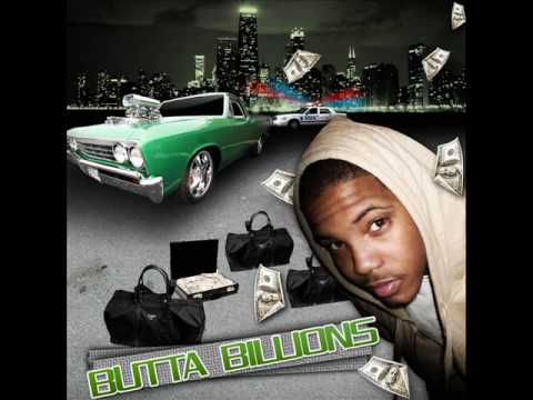 Butta Billions feat T-Pain.........