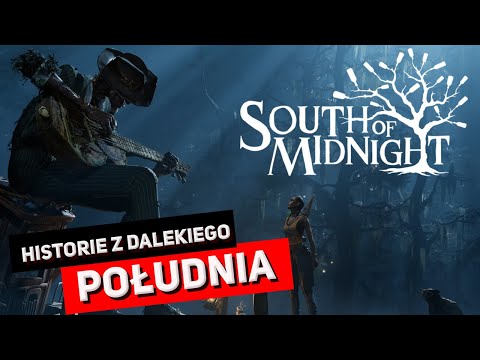 South of Midnight - Recenzja