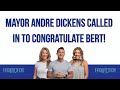 Mayor Andre Dickens Called In To Congratulate Bert!