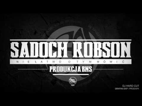SADOCH ft. ROBSON PRO - Nie łatwo o tym mówić (prod.BNS ,Scrt & Cuts, Dj HARD CUT)