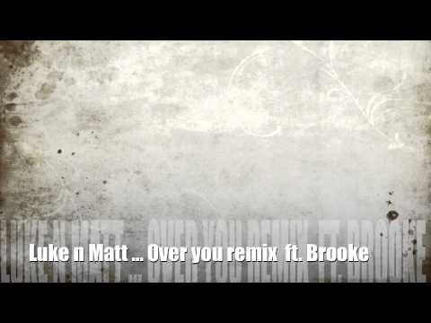over you remix ft. Brooke Blair