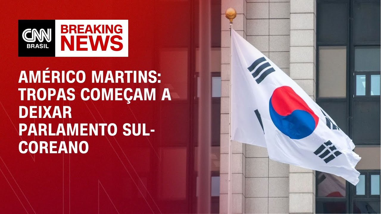 Américo: Tropas começam a deixar parlamento sul-coreano | BASTIDORES CNN