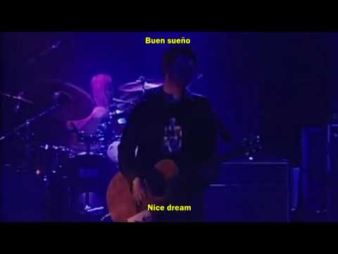 Radiohead- Nice Dream (Subitulado al Español, Lyrics y Live) HD