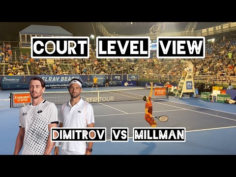 Court level view highlights: Dimitrov Vs Millman at Delray Beach Open