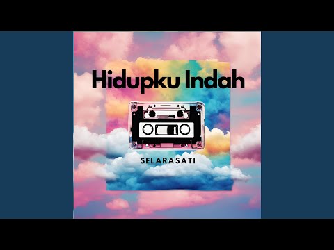 Hidupku Indah