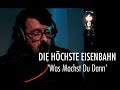 Die Höchste Eisenbahn 'Was Machst Du Dann ...