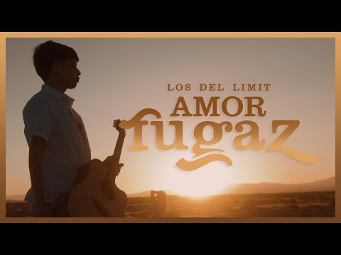 Video Amor Fugaz de Los Del Limit