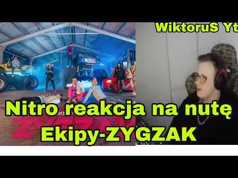 Nitro-Reakcja na nutę Ekipy-ZYGZAK