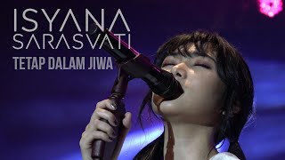 Download lagu Isyana Sarasvati - Tetap Dalam Jiwa ( Live) mp3
