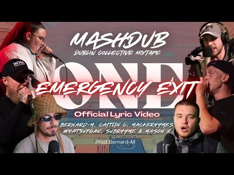 Emergency Exit by Bernard-M,CaitlinC,MackeRhymes,WhatsUpGav, SubRhyme & MasonX(Official Lyric Video)