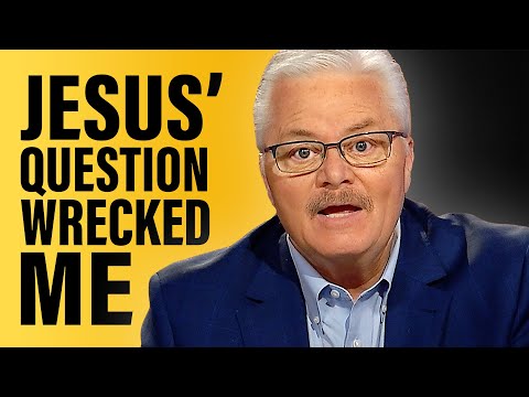 Jesus Came to Ask Me a Question That Will Wreck You!