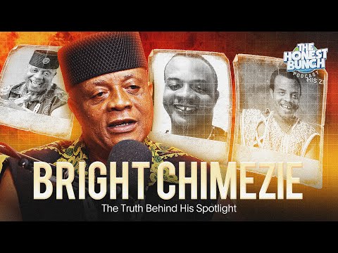 Bright Chimezie : The Truth behind his Spotlight | The Honest Bunch Podcast