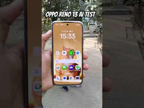 OPPO RENO 13 AI TEST