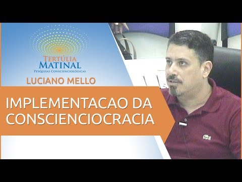 Tertúlia Matinal 74 - Implementacao da Conscienciocracia