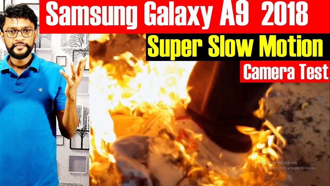 Samsung Galaxy A9 2018 Super Slow Motion | Samsung Galaxy A9 Slow Motion | A9 Camera Test