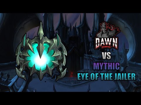 D A W N Vs Mythic EYE OF THE JAILER