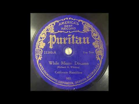 California Ramblers "While Miami Dreams" 1922 Roaring '20s Dance Band 78 RPM