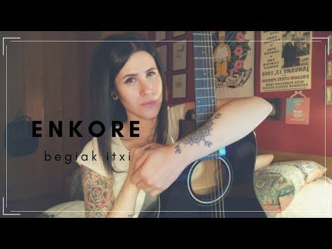 ENKORE - Begiak itxi (Liv Wallace bertsio akustikoa)
