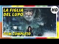 Daughter of the Wolf - La figlia del lupo | HD | Azione | Film Completo in Italiano