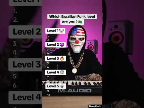 Which Brazilian Funk level are you?🇧🇷 #phonk #phonkmusic
