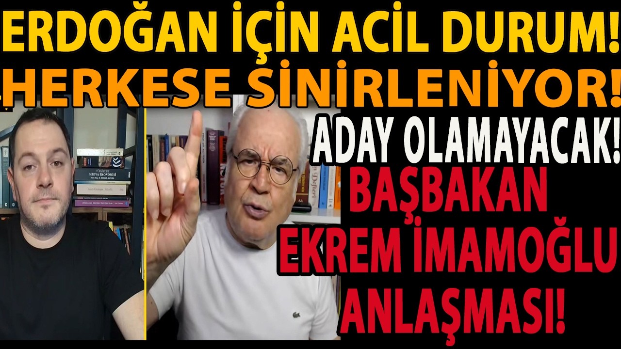 ERDOĞAN İÇİN ACİL DURUM! HERKESE SİNİRLENİYOR! ADAY OLAMAYACAK! BAŞBAKAN EKREM İMAMOĞLU ANLAŞMASI!