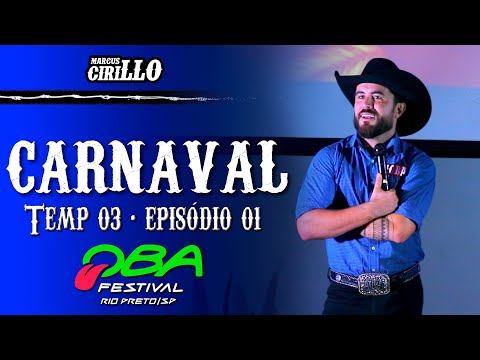 CARNAVAL - Quem é você? - Epi 01 Temporada 03 - MARCUS CIRILLO