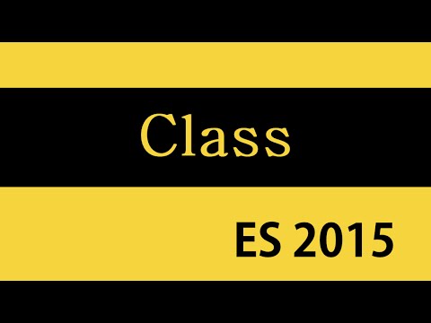 ES6 and Typescript Tutorial 21 Class
