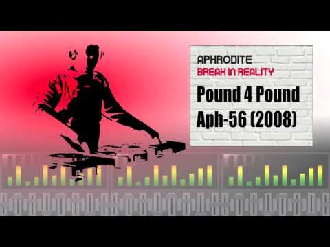 DJ Aphrodite ft Fenetik - Pound 4 Pound