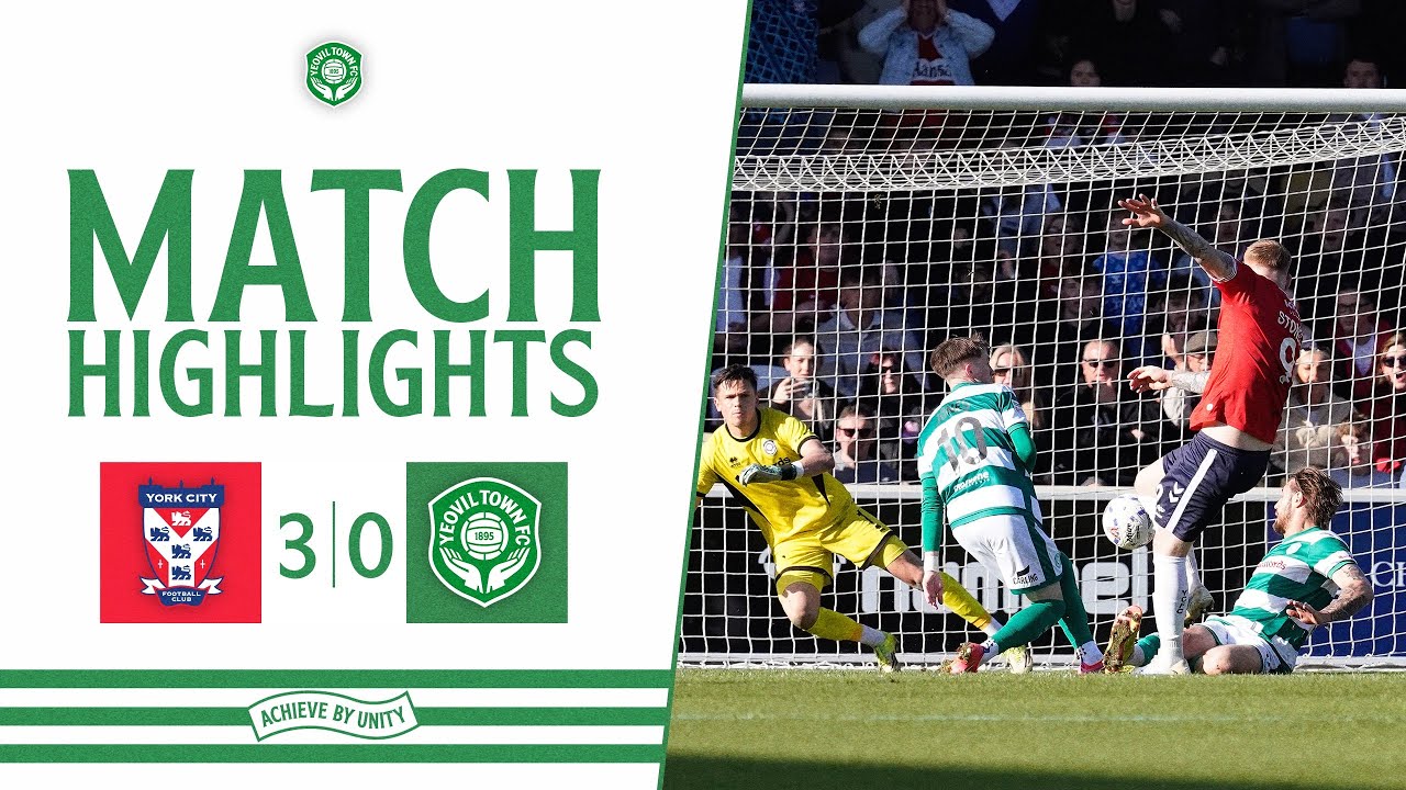 York City vs Yeovil Town Highlights